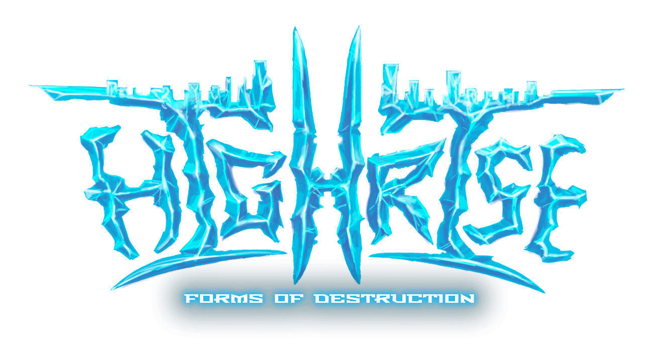 Highrise Forms of Destruction